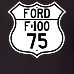 1975 F-100 Custom Highway Route Sign T Shirt