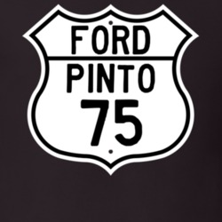 1975 Pinto Custom Highway Route Sign T Shirt