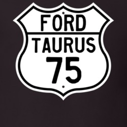 1975 Taurus Custom Highway Route Sign T Shirt