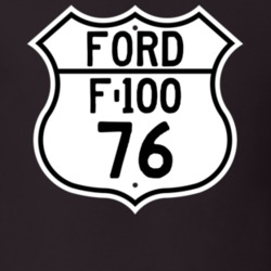 1976 F-100 Custom Highway Route Sign T Shirt