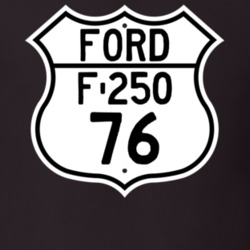 1976 F-250 Custom Highway Route Sign T Shirt