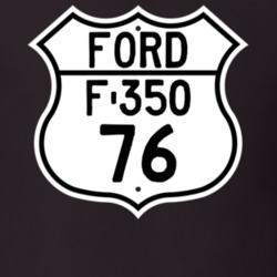 1976 F-350 Custom Highway Route Sign T Shirt