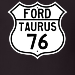1976 Taurus Custom Highway Route Sign T Shirt