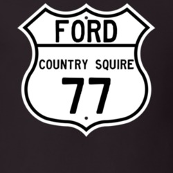 1977 Country Squire Custom Highway Route Sign T Shirt