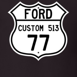 1977 Custom 513 Custom Highway Route Sign T Shirt