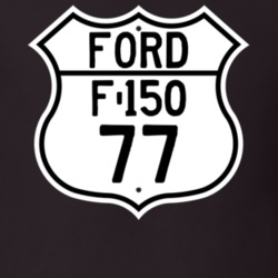 1977 F-150 Custom Highway Route Sign T Shirt