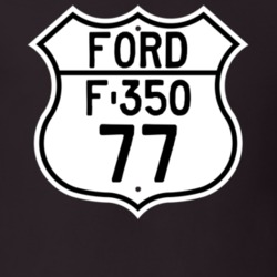 1977 F-350 Custom Highway Route Sign T Shirt
