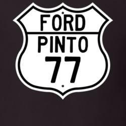 1977 Pinto Custom Highway Route Sign T Shirt