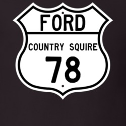 1978 Country Squire Custom Highway Route Sign T Shirt