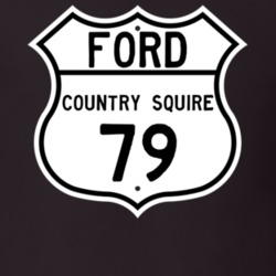 1979 Country Squire Custom Highway Route Sign T Shirt