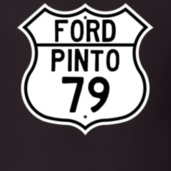 1979 Pinto Custom Highway Route Sign T Shirt