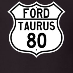 1980 Taurus Custom Highway Route Sign T Shirt