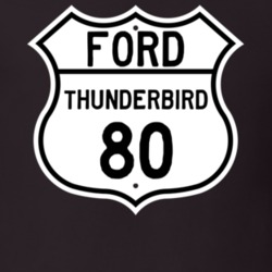 1980 Thunderbird Custom Highway Route Sign T Shirt