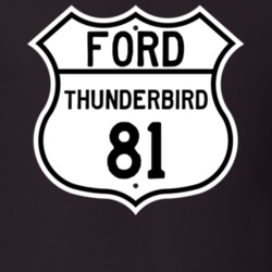 1981 Thunderbird Custom Highway Route Sign T Shirt