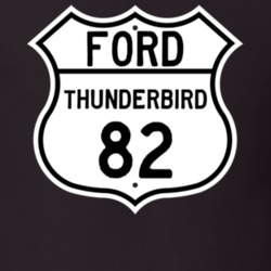 1982 Thunderbird Custom Highway Route Sign T Shirt