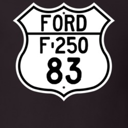 1983 F-250 Custom Highway Route Sign T Shirt