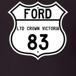 1983 LTD Crown Victoria Custom Highway Route Sign T Shirt