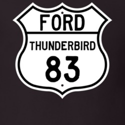 1983 Thunderbird Custom Highway Route Sign T Shirt