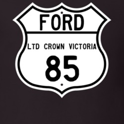 1985 LTD Crown Victoria Custom Highway Route Sign T Shirt