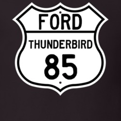1985 Thunderbird Custom Highway Route Sign T Shirt