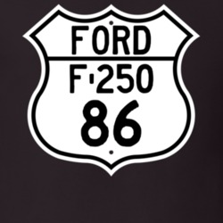 1986 F-250 Custom Highway Route Sign T Shirt