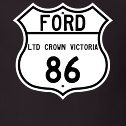 1986 LTD Crown Victoria Custom Highway Route Sign T Shirt
