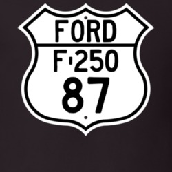 1987 F-250 Custom Highway Route Sign T Shirt