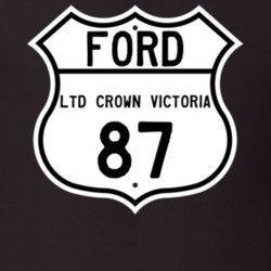 1987 LTD Crown Victoria Custom Highway Route Sign T Shirt