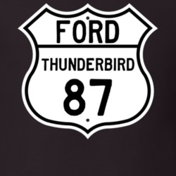 1987 Thunderbird Custom Highway Route Sign T Shirt