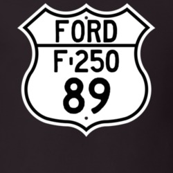 1989 F-250 Custom Highway Route Sign T Shirt