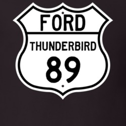 1989 Thunderbird Custom Highway Route Sign T Shirt