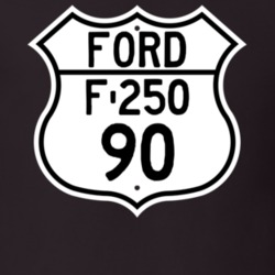 1990 F-250 Custom Highway Route Sign T Shirt