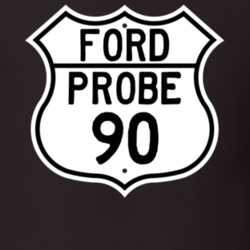 1990 Probe Custom Highway Route Sign T Shirt