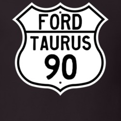 1990 Taurus Custom Highway Route Sign T Shirt