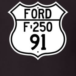 1991 F-250 Custom Highway Route Sign T Shirt