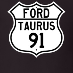 1991 Taurus Custom Highway Route Sign T Shirt