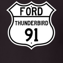 1991 Thunderbird Custom Highway Route Sign T Shirt