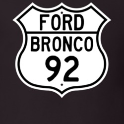 1992 Bronco Custom Highway Route Sign T Shirt