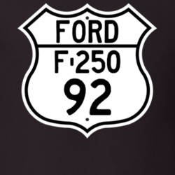1992 F-250 Custom Highway Route Sign T Shirt