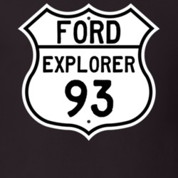 1993 Explorer Custom Highway Route Sign T Shirt