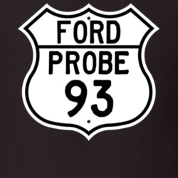 1993 Probe Custom Highway Route Sign T Shirt