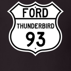 1993 Thunderbird Custom Highway Route Sign T Shirt
