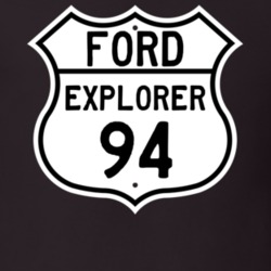 1994 Explorer Custom Highway Route Sign T Shirt