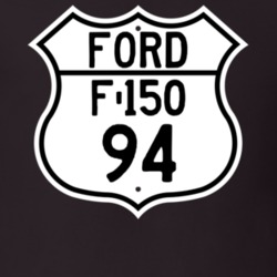 1994 F-150 Custom Highway Route Sign T Shirt