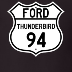 1994 Thunderbird Custom Highway Route Sign T Shirt