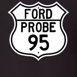 1995 Probe Custom Highway Route Sign T Shirt