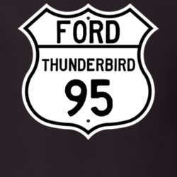 1995 Thunderbird Custom Highway Route Sign T Shirt