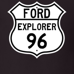 1996 Explorer Custom Highway Route Sign T Shirt