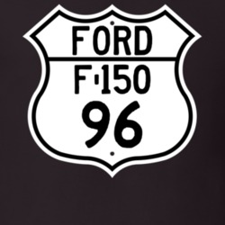 1996 F-150 Custom Highway Route Sign T Shirt