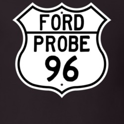 1996 Probe Custom Highway Route Sign T Shirt